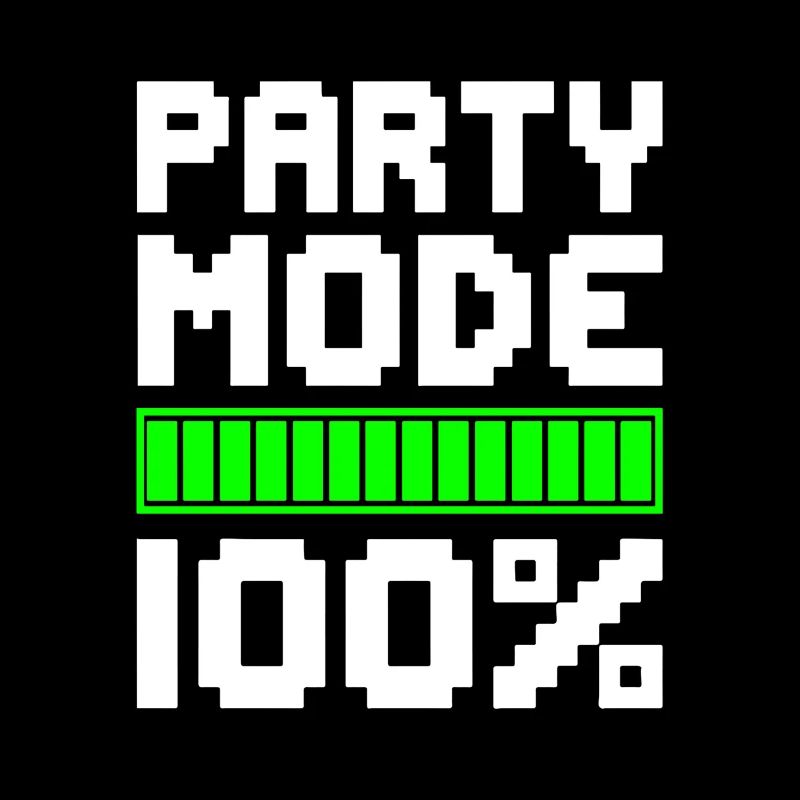 PARTY MODE 100% Celebrating Fun