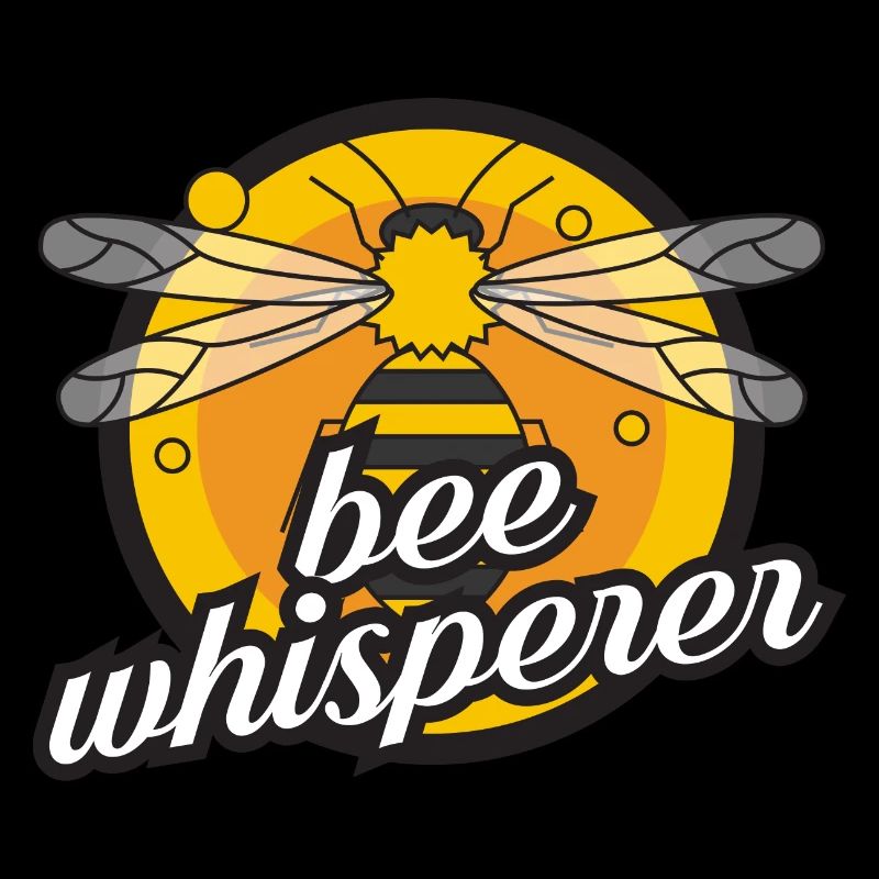 bee whisperer Design for a bee enthusiast
