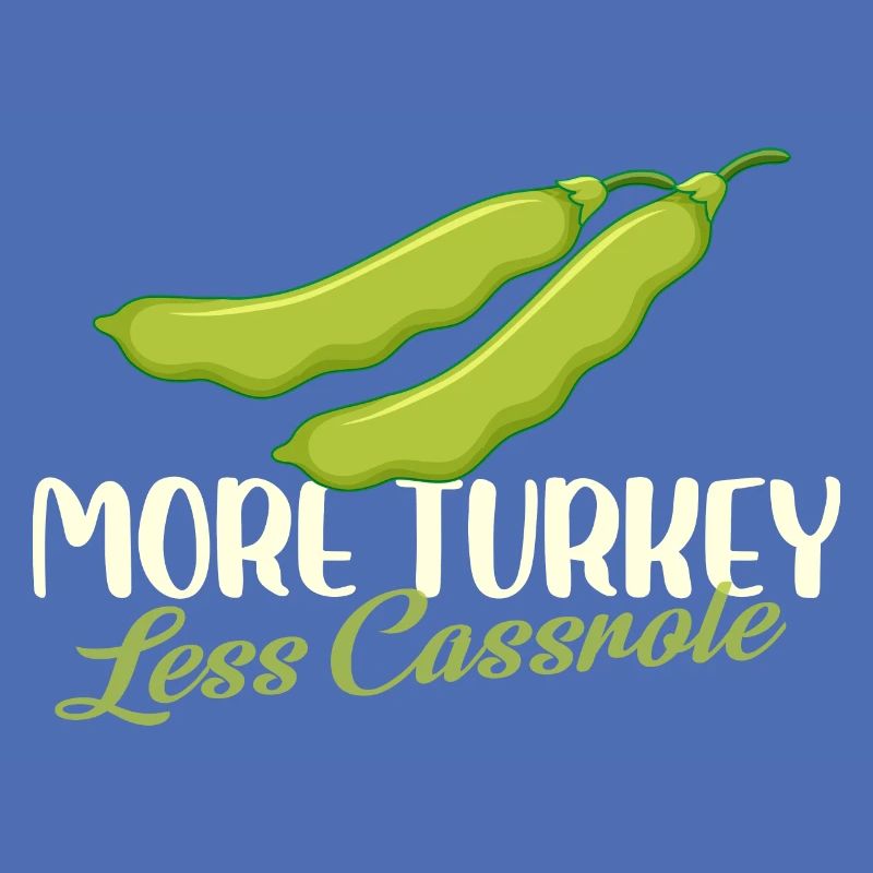 Plus de dinde Moins de casserole Haricot vert Thanksgiving