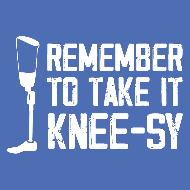 Remember to take it kneesy Design