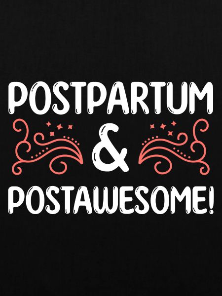 postpartum & post awesome