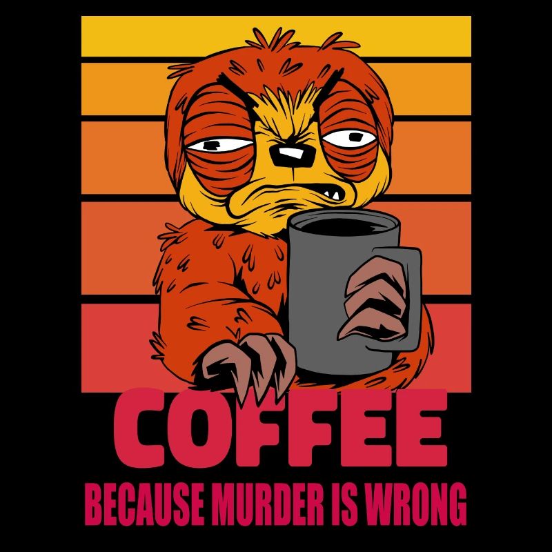 Coffee because murder is wrong, Sloth, Retro sun