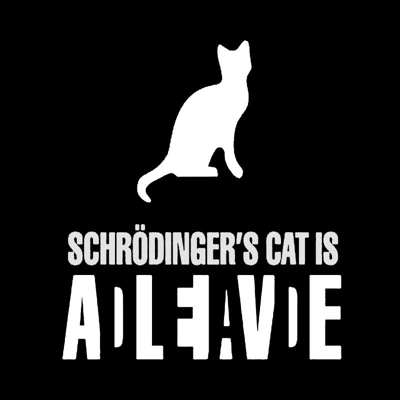 Le chat de Schrödinger est Alive Dead