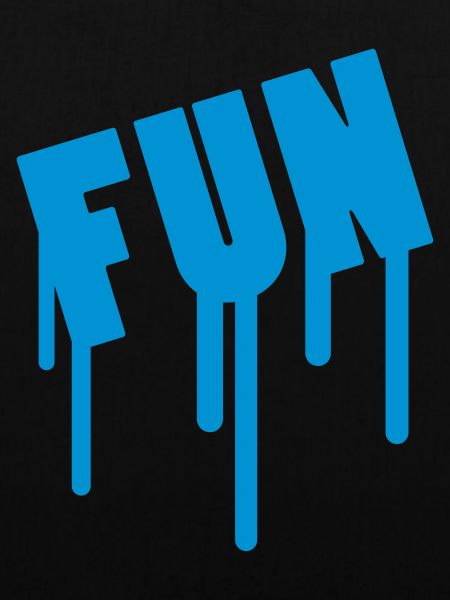 Fun