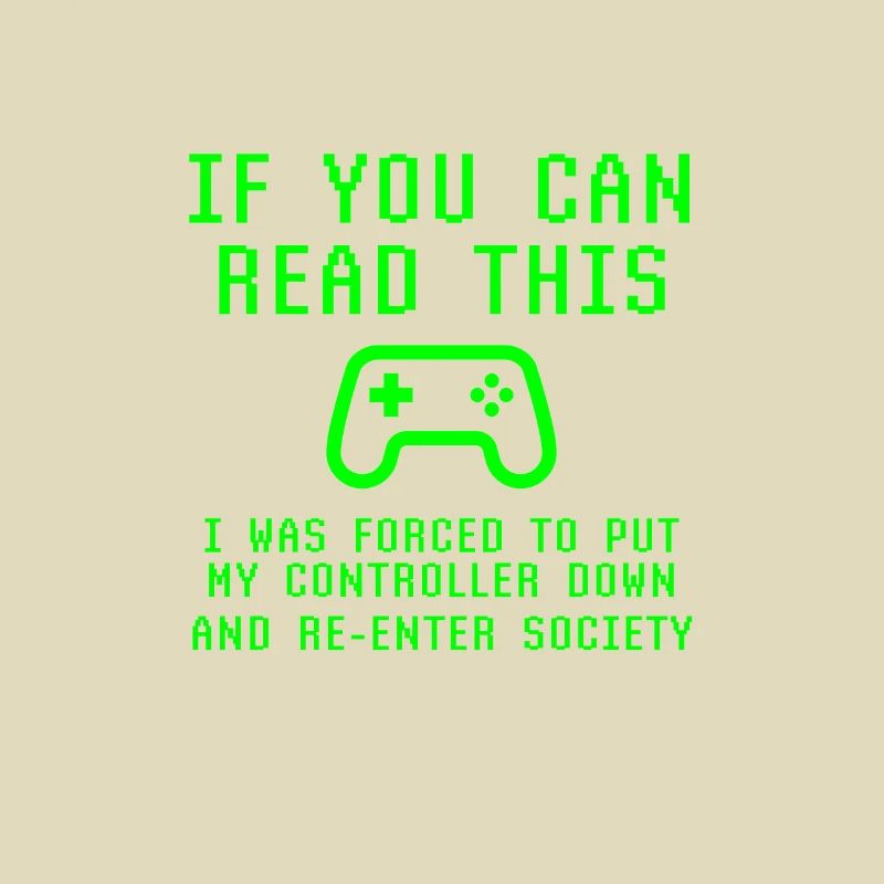Put Controller Down Re-Enter Société Vidéo Gamer