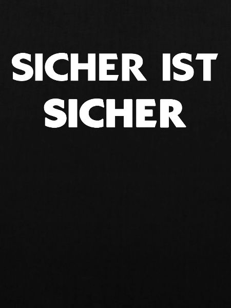 Sicher ist sicher weiss
