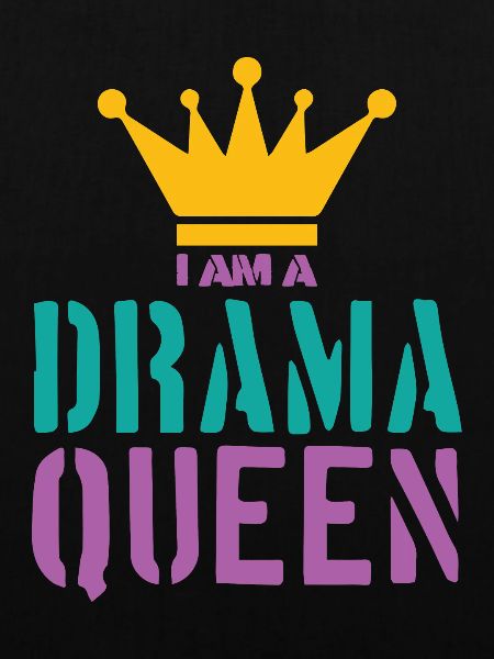 Drama Queen Spruch