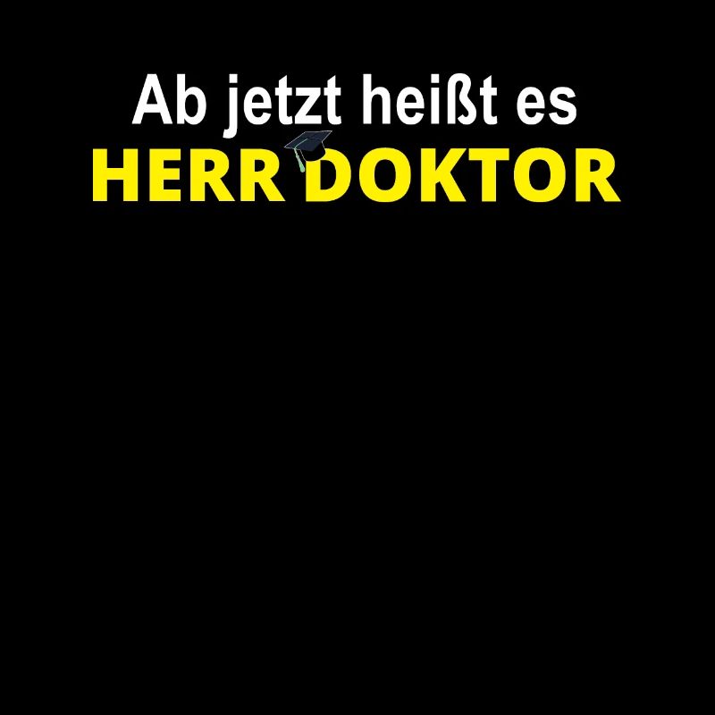 Herr Doktor Promotion Doktortitel Geschenk