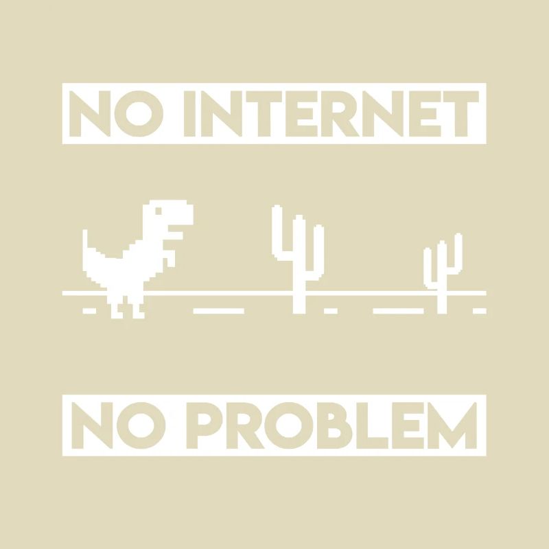 No Internet no problem programmer humor