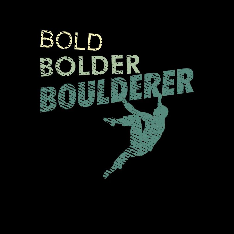 Bold Bolder Boulderer sport d'escalade et de bloc