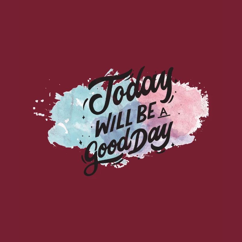 Heute wird ein Guter Tag