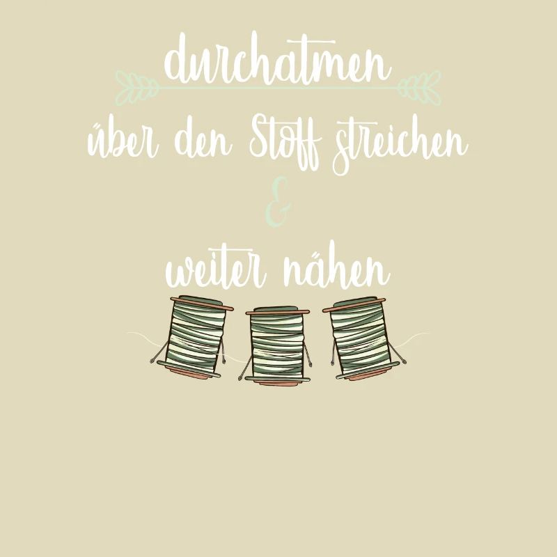 Nähgarn Nähsprüche Stoff