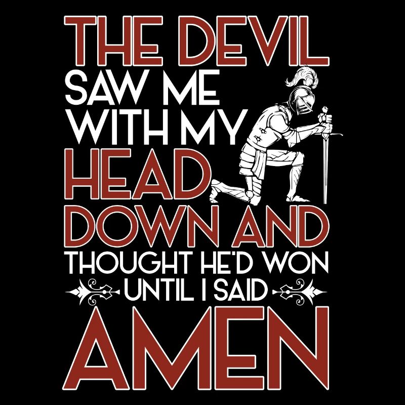 The Devil Saw Me With My Head Down prayer day Shir