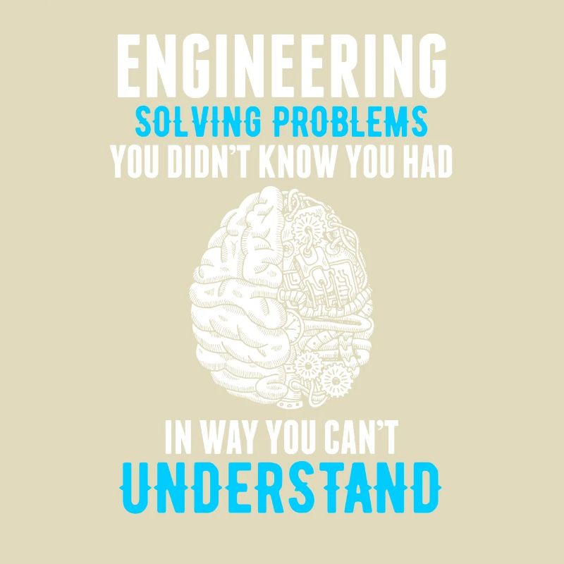 Engineering solving problems you didnt know you ha
