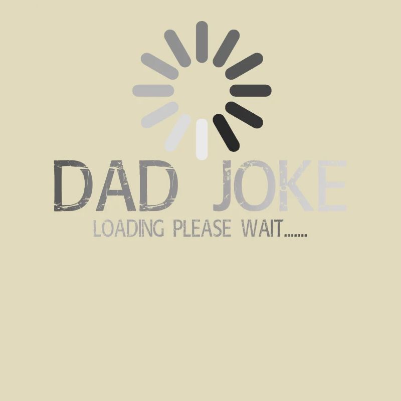 DAD JOKE loading please wait