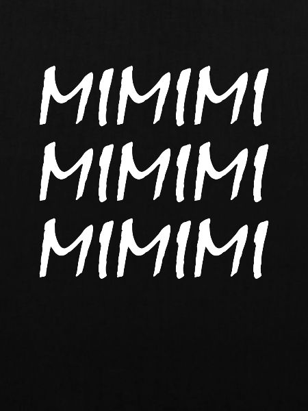 MiMiMi Spruch Sarkastisches Statement Geschenk