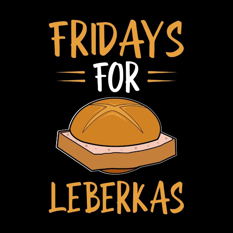 lustiger Leberkas Spruch Fleischkäse