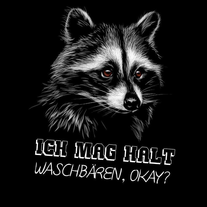 Ich mag halt Waschbären Geschenk Waschbär Bild