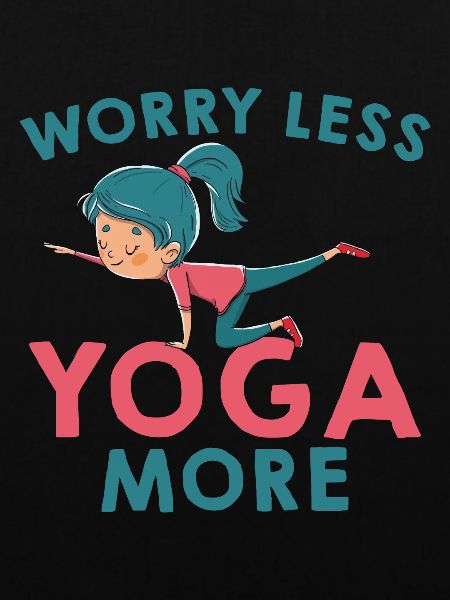 Yoga befreit Sorgen Spruch