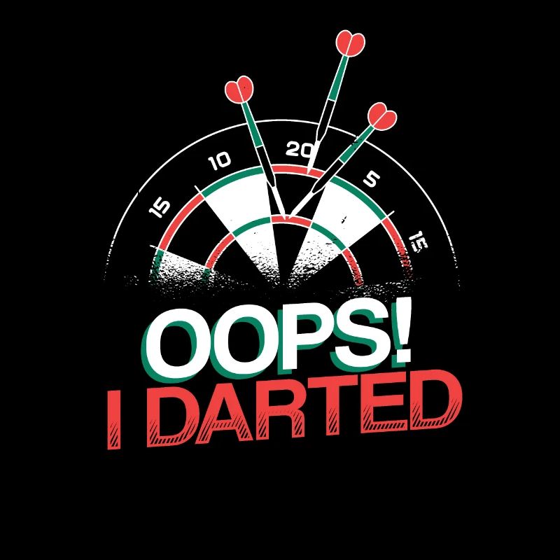 Oops I Darted Drôle De Fléchettes