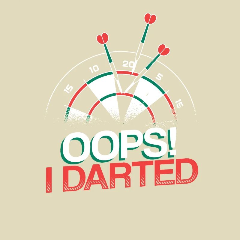 Oops I Darted Drôle De Fléchettes