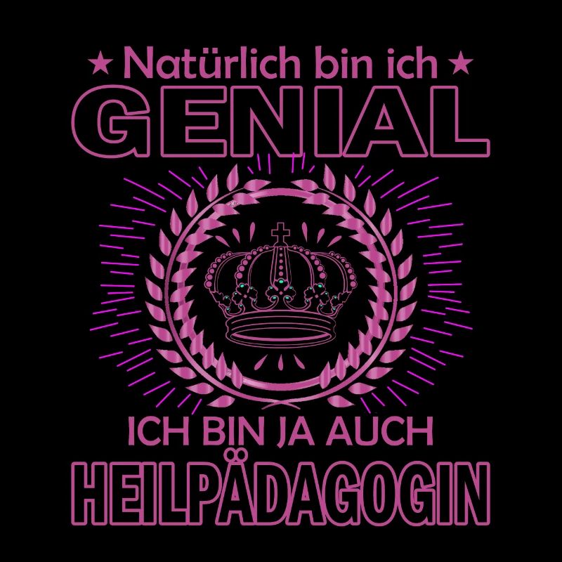 Heilpädagogin Heilpädagogik Beruf lustiger Spruch