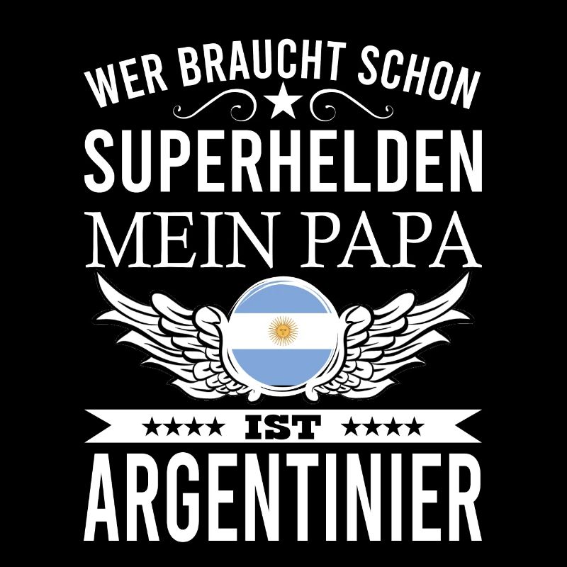 Argentinien Argentinier Spruch