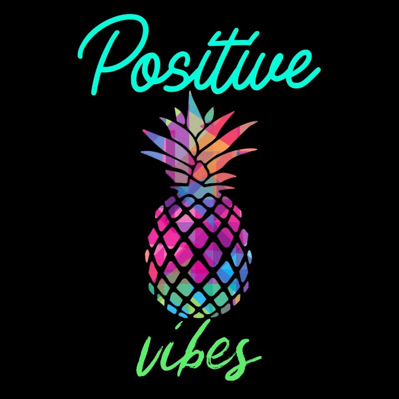 Positive Vibes - Pineapple, summer