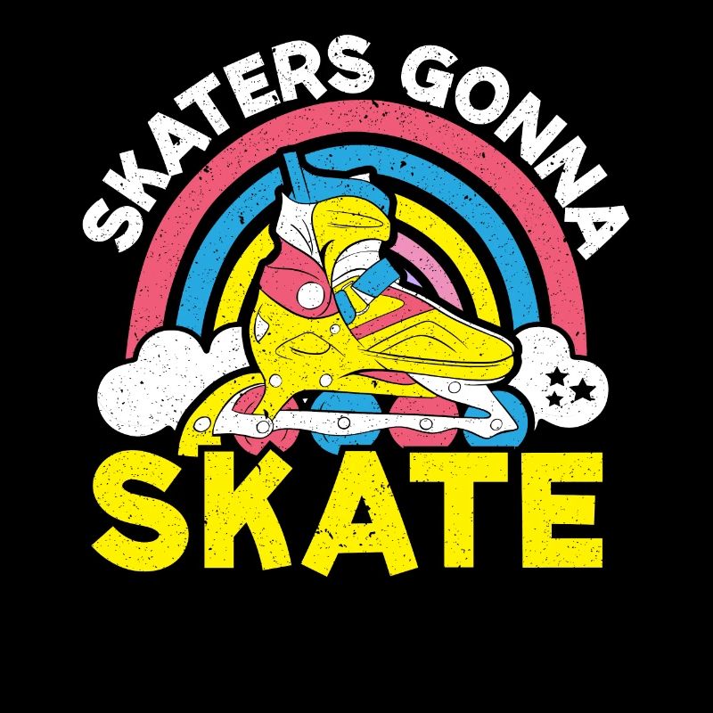 Skaters Gonna Skate Roller Skating Rollerblades