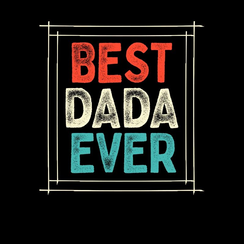 Best Dada Ever