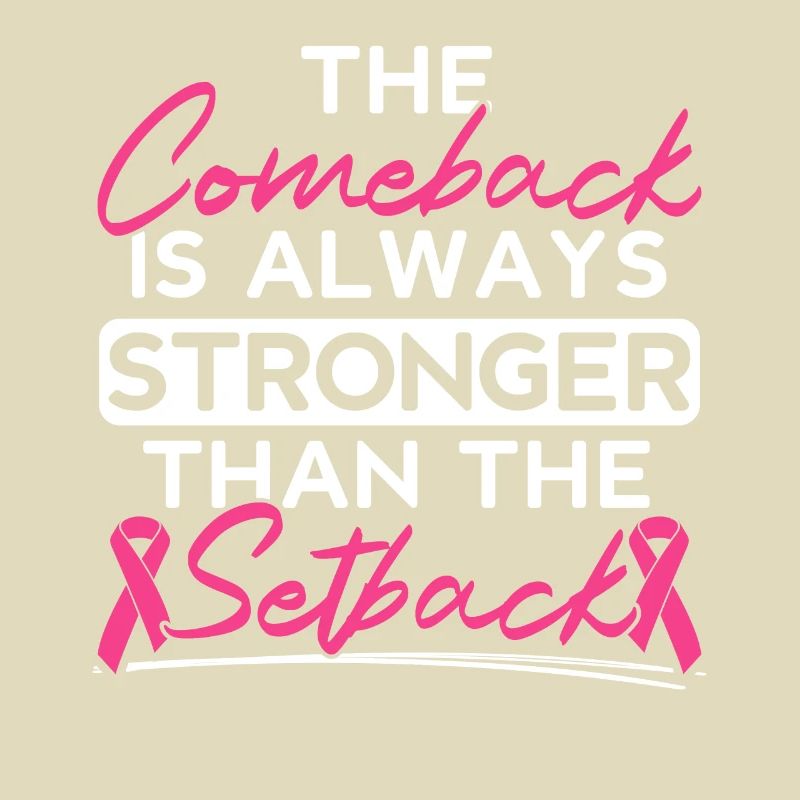 Comeback Is Always Stronger Than The Setback