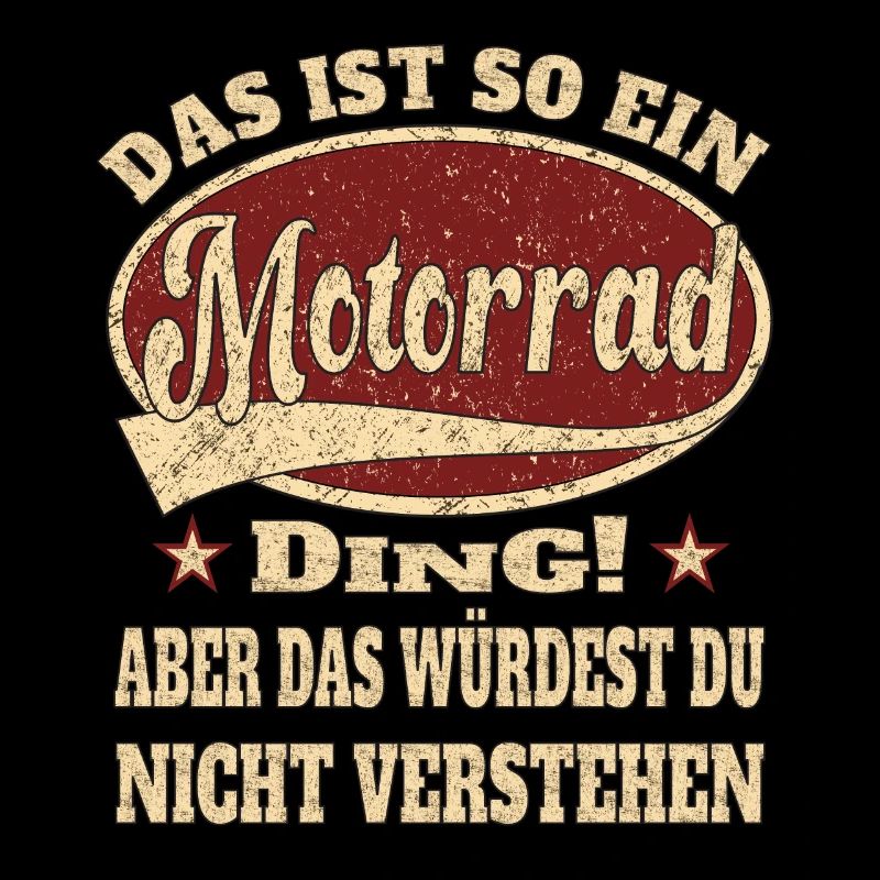 Motorrad das ist so ein Motorrad