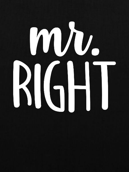Mr. Right
