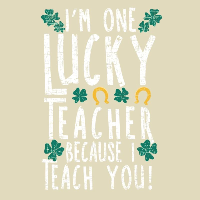 Ich bin ein glücklicher Lehrer St. Patricks Day Erzieher
