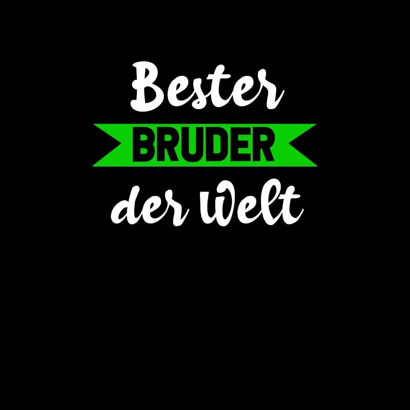 Bester Bruder der Welt