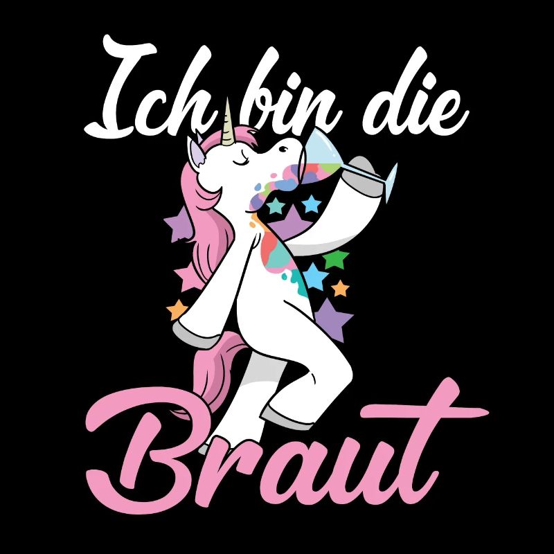 Ich Bin Die Braut Einhorn Einhörner Polterabend