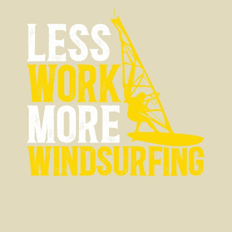 Moins de travail Plus Planche à voile Windsurf Windsurf