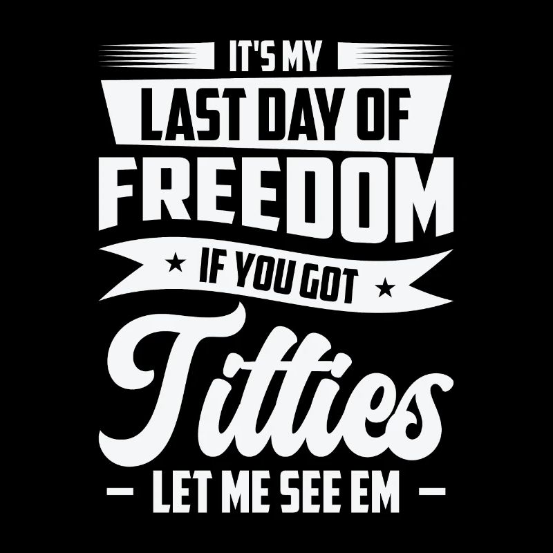 Bachelor Drinking Freedom Titties Bachelor Party