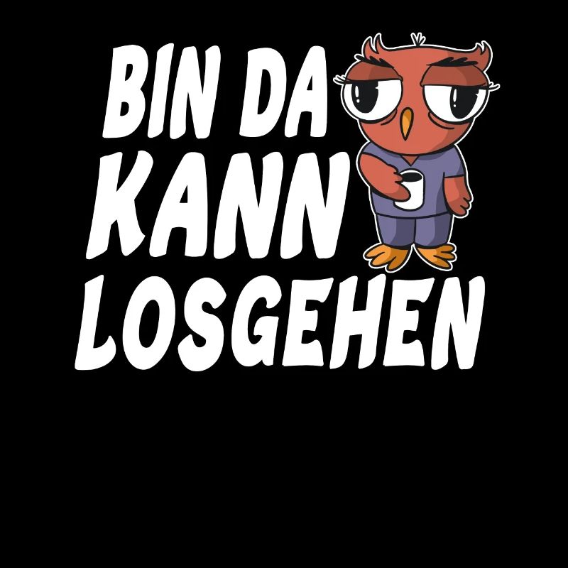 Bin da kann losgehen Eule mit Kaffee