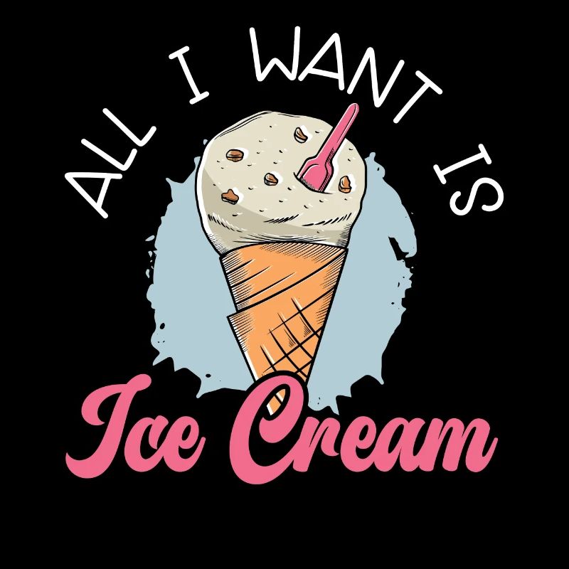 Alles, was ich will, ist Eiscreme-Liebhaber Eisbecher-Eisbecher-Feinschmecker