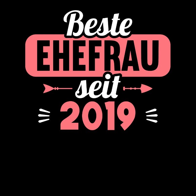 Beste Ehefrau Bester Ehemann seit 2019