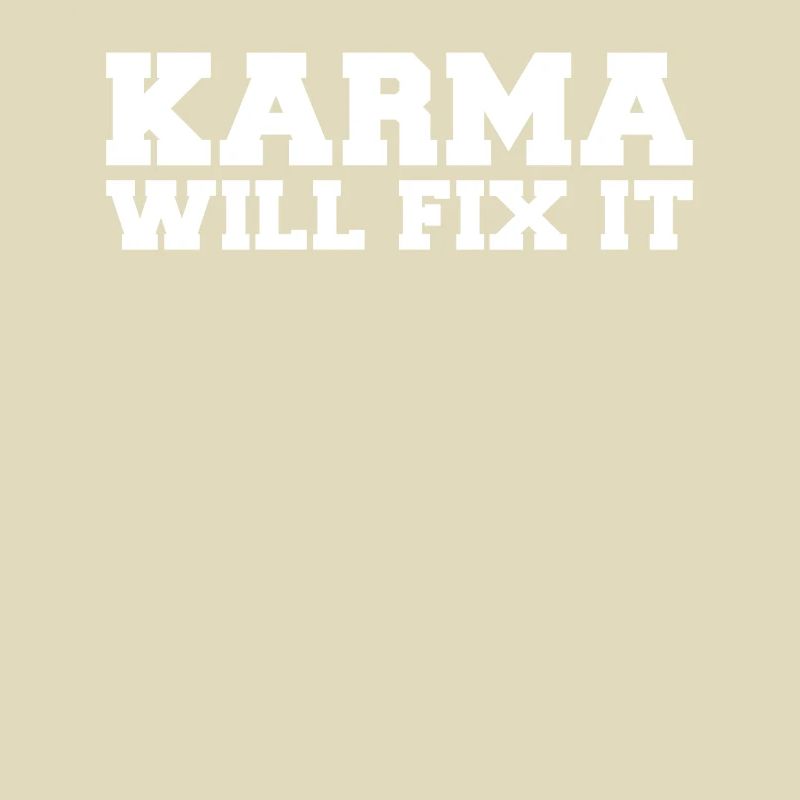 Karma fixera sa devise de vie