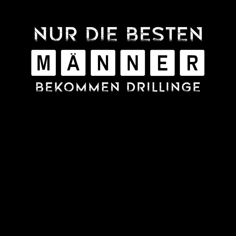 Drillings Papa Drillinge Papa Echte Männer Bester