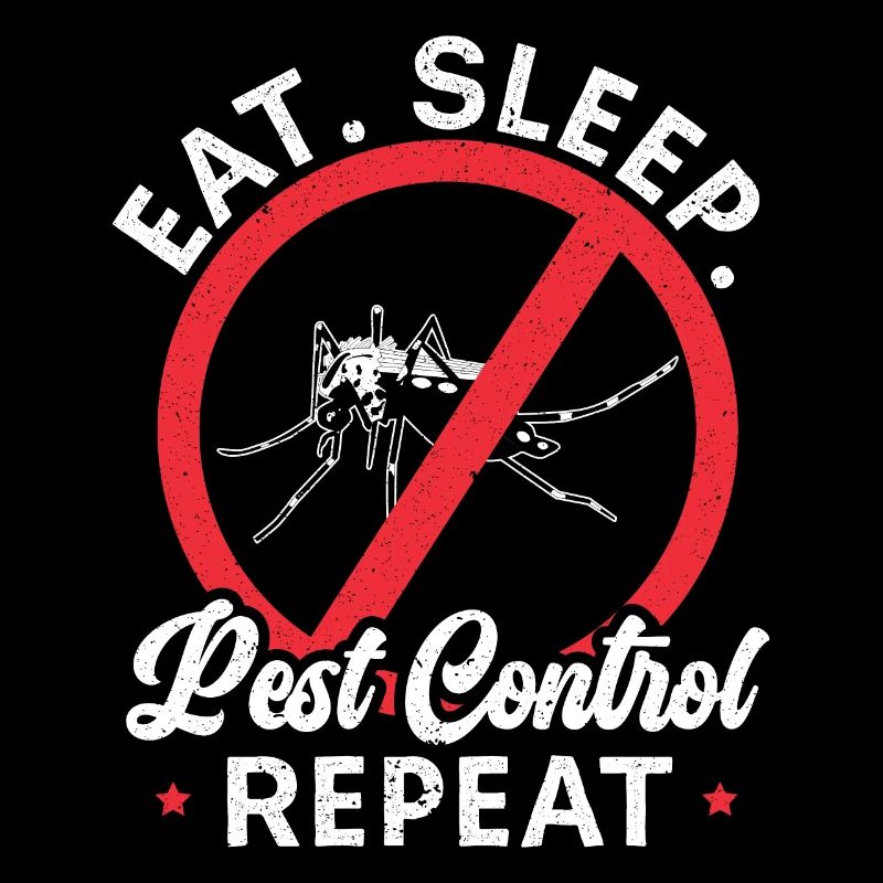 Eat Sleep Pest Control Exterminator Pest Control