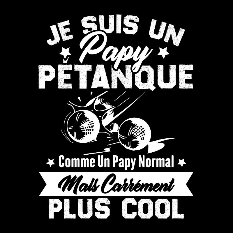 Un Papy Pétanque Comme Un Papy Normal