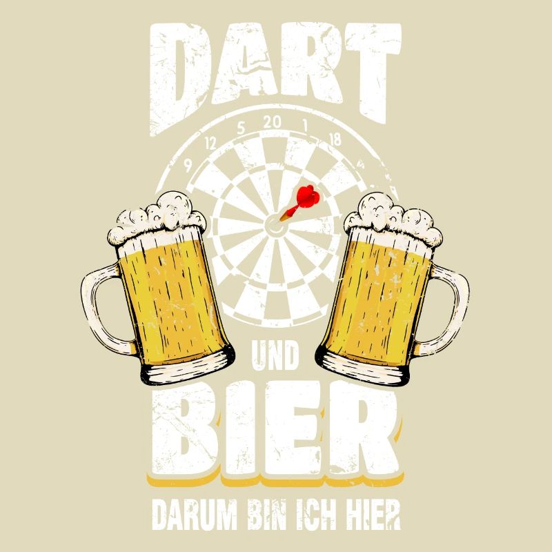 Dart Und Bier Darum Bin Ich Hier