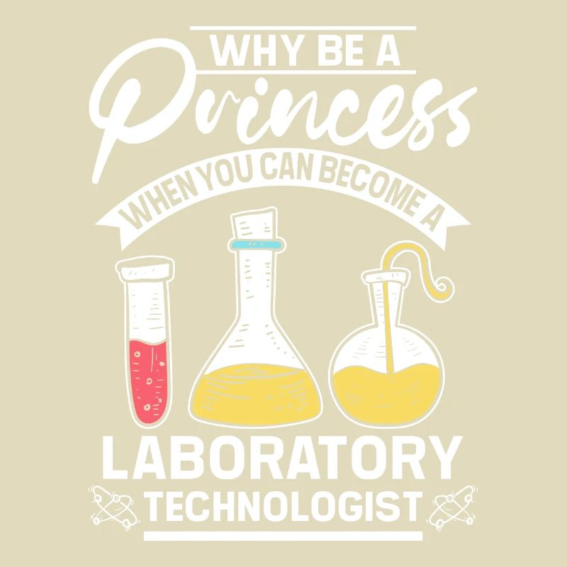 Why be a princes laboratory technologist