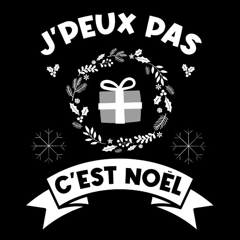 j'peux pas c'est noel noël Noël