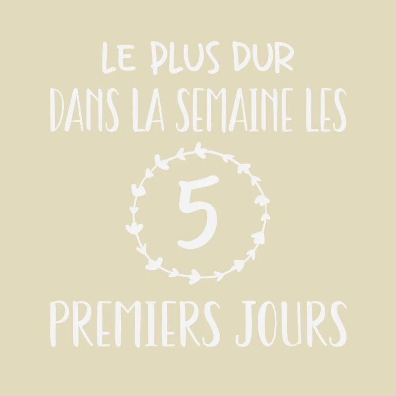 Les cinq premiers jours sont les plus difficiles