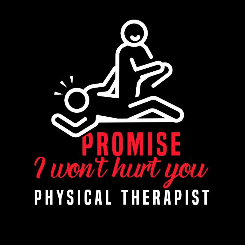 Physiotherapeut Lustiges Versprechen, dass ich